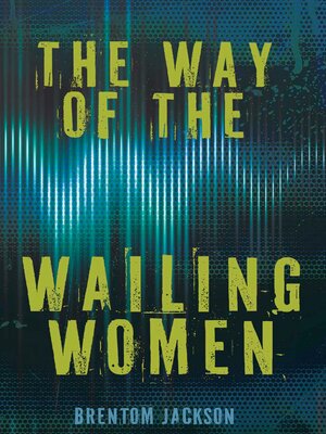 cover image of The Way of the Wailing Women